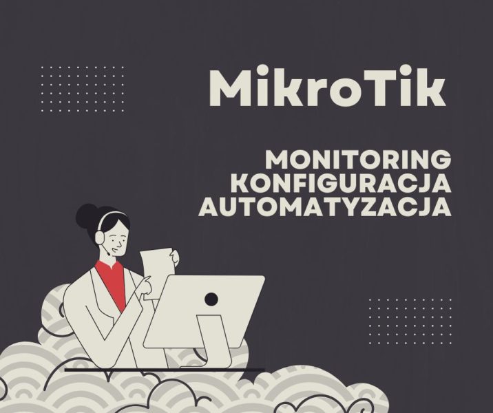 Konfiguracja urządzeń MIKROTIK